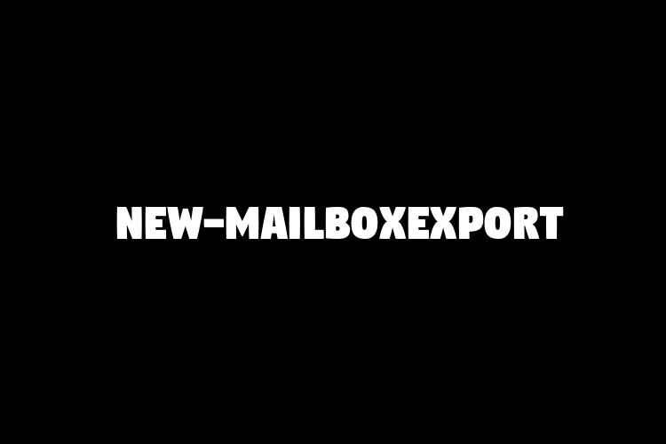 New-MailboxExport