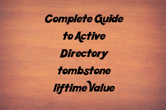 tombstone lifetime value