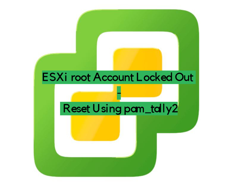 ESXI root account locked out