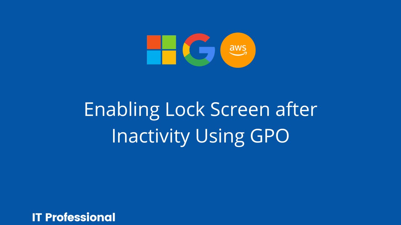 Enable Lock Screen Inactivity