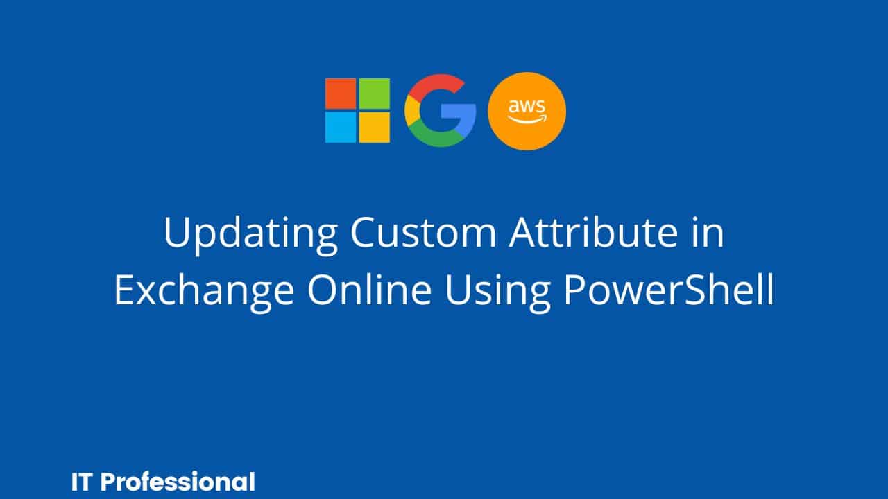 Updating Custom Attribute in Exchange Online
