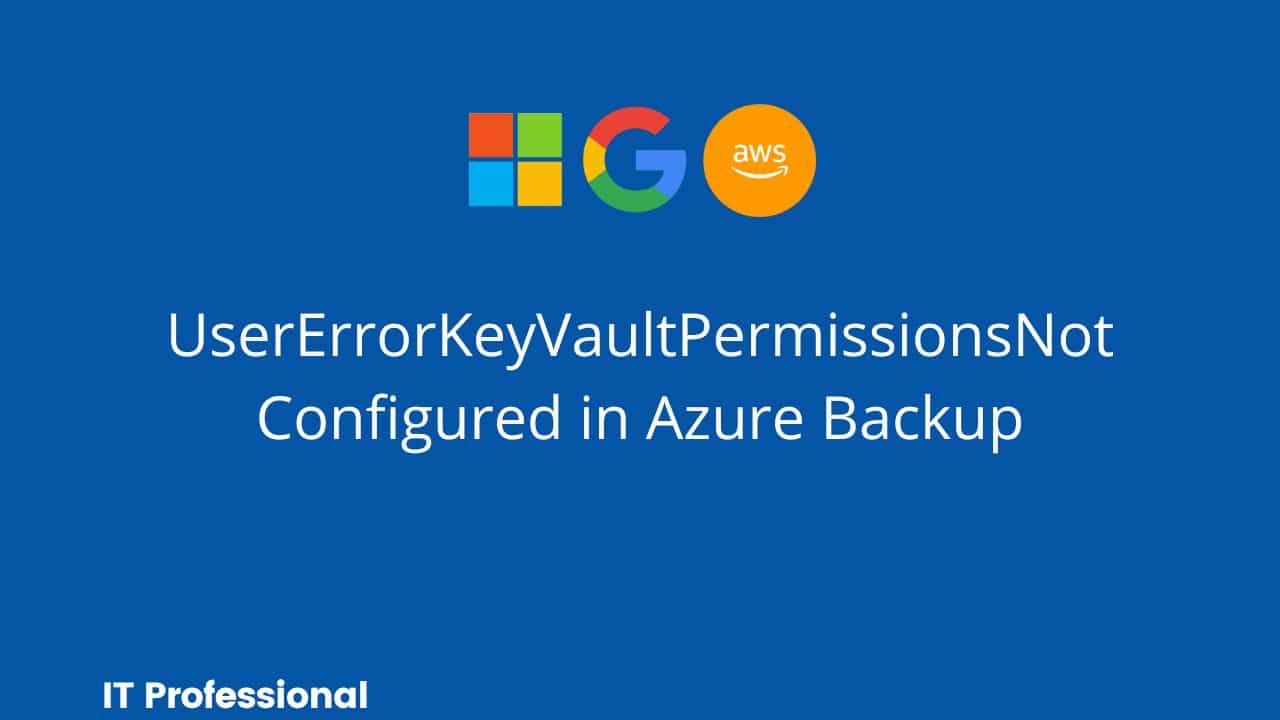 UserErrorKeyVaultPermissions